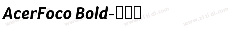 AcerFoco Bold字体转换